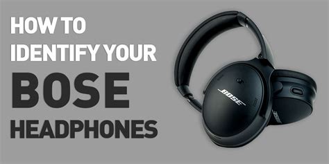 how do i tell which bose headphones i have